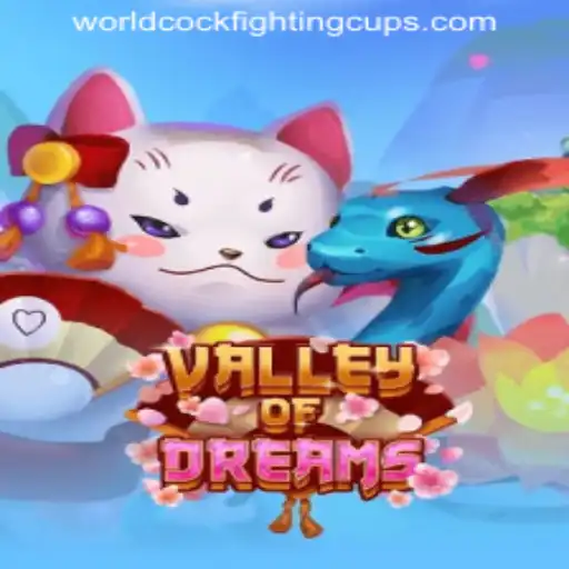 Exploring the Exciting World of ValleyofDreams and the WORLD COCKFIGHTING CUP